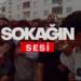 SOKAĞIN SESİ