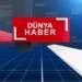 DÜNYA HABER